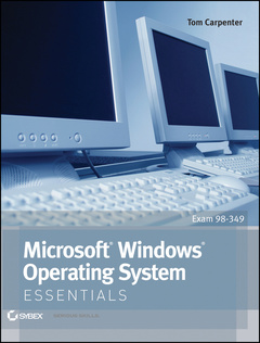Couverture de l’ouvrage Microsoft windows operating system essentials (paperback)