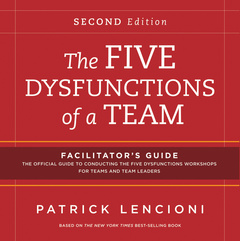 Couverture de l’ouvrage The Five Dysfunctions of a Team: Facilitator's Guide Set