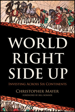 Couverture de l’ouvrage World right side up: successful investing across six continents (hardback) (series: agora series)