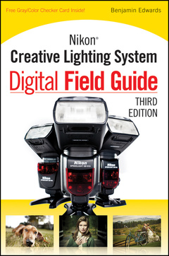 Couverture de l’ouvrage Nikon creative lighting system digital field guide (series: digital field guide) (paperback)