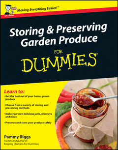 Couverture de l’ouvrage Storing and preserving garden produce for dummies® (paperback)