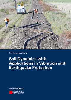 Couverture de l’ouvrage Soil Dynamics with Applications in Vibration and Earthquake Protection