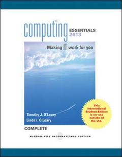 Cover of the book Computing essentials 2013 complete edition