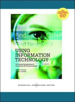 Couverture de l’ouvrage Using information technology 10e introductory edition
