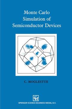 Couverture de l’ouvrage Monte Carlo Simulation of Semiconductor Devices