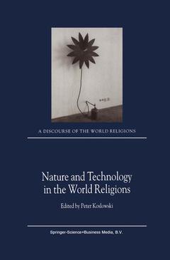 Couverture de l’ouvrage Nature and Technology in the World Religions