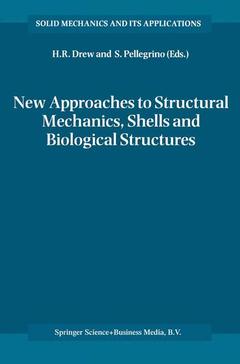 Couverture de l’ouvrage New Approaches to Structural Mechanics, Shells and Biological Structures