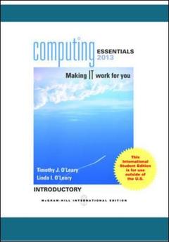 Couverture de l’ouvrage Computing essentials 2013 introductory edition