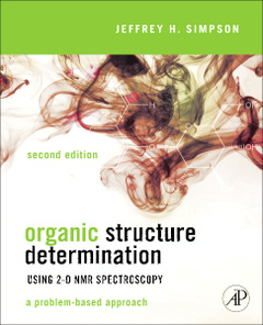 Couverture de l’ouvrage Organic Structure Determination Using 2-D NMR Spectroscopy