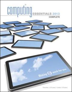 Couverture de l’ouvrage Computing essentials 2013 complete edition
