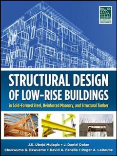Couverture de l’ouvrage Structural design of low-rise building in cold-formed steel, reinforced masonry, and structural timber