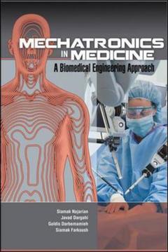 Couverture de l’ouvrage Mechatronics in medicine a biomedical engineering approach
