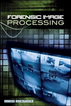 Couverture de l’ouvrage Forensic image processing