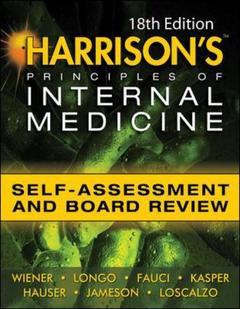Cover of the book Harrisons principles of internal medicine self-assessment and board review 18th edition