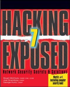 Couverture de l’ouvrage Hacking exposed 7 network security secrets and solutions