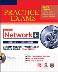 Couverture de l’ouvrage Comptia network+ certification practice exams (exam n10-005) (series: certification press)