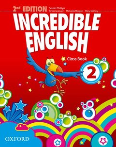 Cover of the book Incredible English: 2: Class Book