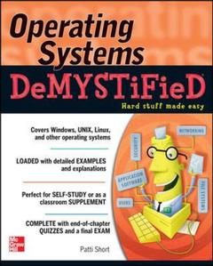 Couverture de l’ouvrage Operating systems demystified (series: demystified)