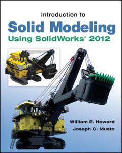 Couverture de l’ouvrage Introduction to solid modeling using solidworks 2012