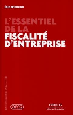 Cover of the book L'essentiel de la fiscalité d'entreprise