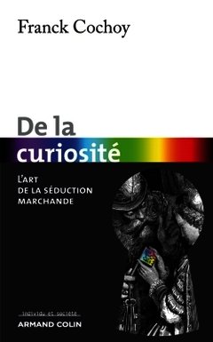 Cover of the book De la curiosité