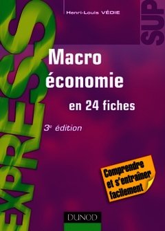 Couverture de l’ouvrage Macroéconomie - 3e édition - en 24 fiches
