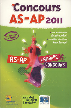 Couverture de l’ouvrage Concours AS-AP 2012 + Concours AS-AP 2011. Annales officielles corrigées (Coll. Lamarre concours)