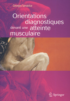 Cover of the book Orientations diagnostiques devant une atteinte musculaire