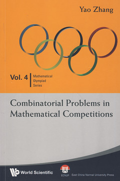 Couverture de l’ouvrage Combinatorial problems in mathematical competitions (Mathematical Olympiad series, Vol. 4)