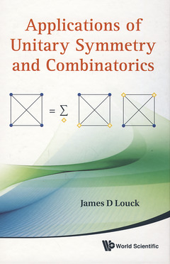 Couverture de l’ouvrage Applications of unitary symmetry and combinatorics