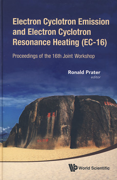 Couverture de l’ouvrage Electron cyclotron emission and electron cyclotron resonance heating (EC-16) : Proceedings of the 16th joint workshop with CD-ROM