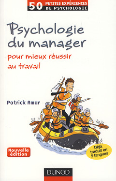 Cover of the book Psychologie du manager - 2ème éd. - Pour mieux réussir au travail