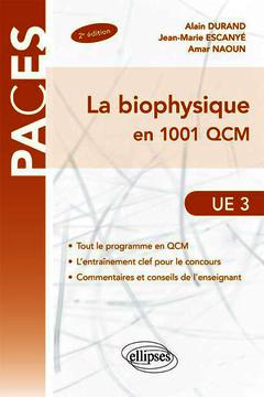 Couverture de l’ouvrage UE3 - La biophysique en 1001 QCM - 2e édition