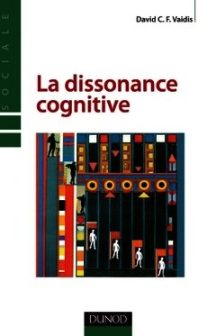 Couverture de l’ouvrage La dissonance cognitive