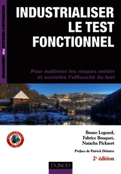 Cover of the book Industrialiser le test fonctionnel - 2e édition