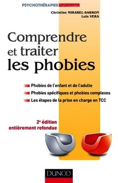 Cover of the book Comprendre et traiter les phobies - 2e édition