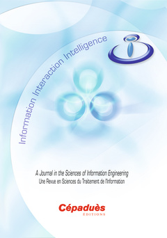Cover of the book I3 Vol.11, N°1, 2011 - INFORMATION INTERACTION INTELLIGENCE/UNE REVUE EN SCIENCES DUTRAITEMENT DE L'