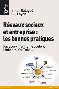 Cover of the book RESEAUX SOCIAUX ET ENTREPRISE : LES BONNES PRATIQUES