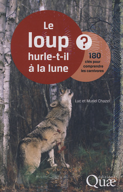 Cover of the book Le loup hurle-t-il à la lune ?