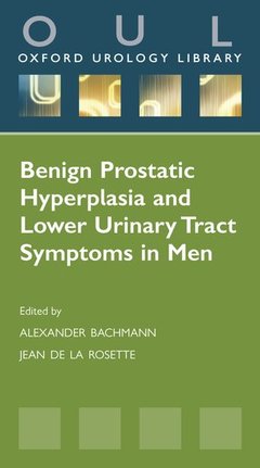 Couverture de l’ouvrage Benign Prostatic Hyperplasia and Lower Urinary Tract Symptoms in Men