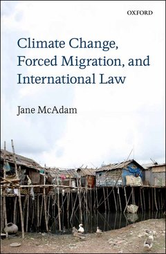 Couverture de l’ouvrage Climate Change, Forced Migration, and International Law