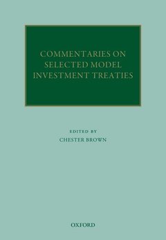 Couverture de l’ouvrage Commentaries on Selected Model Investment Treaties