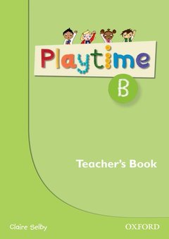 Couverture de l’ouvrage Playtime: B: Teacher's Book