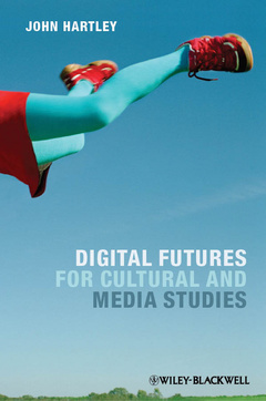 Couverture de l’ouvrage Digital Futures for Cultural and Media Studies