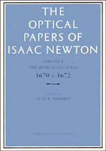 Couverture de l’ouvrage The Optical Papers of Isaac Newton: Volume 1, The Optical Lectures 1670–1672