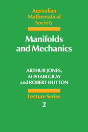 Couverture de l’ouvrage Manifolds and mechanics (Australian mathematical society lecture series 2) paper