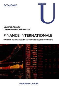 Couverture de l’ouvrage Finance internationale. Marchés des changes & gestion des risques financiers (Coll. U )