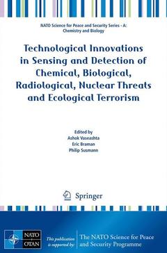 Couverture de l’ouvrage Technological Innovations in Sensing and Detection of Chemical, Biological, Radiological, Nuclear Threats and Ecological Terrorism