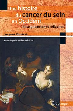 Cover of the book Une histoire du cancer du sein en Occident