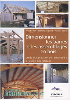 Couverture de l’ouvrage Dimensionner les barres et les assemblages en bois